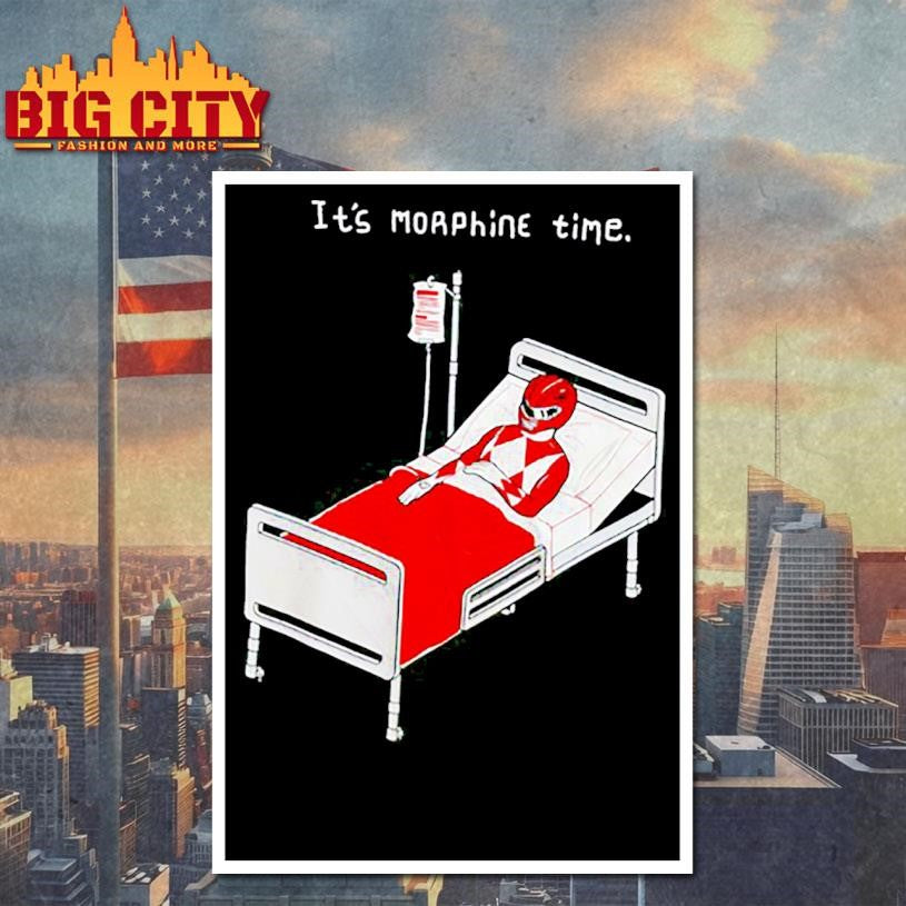 Morphine It’s Time Shirt