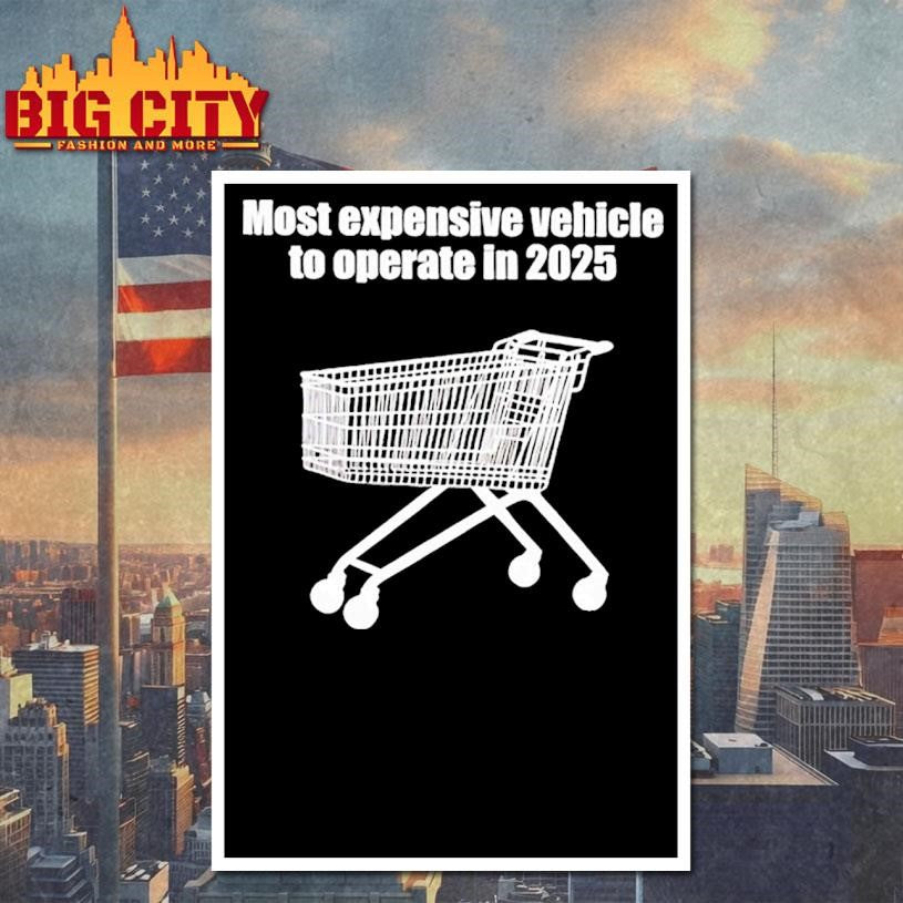 Most Expensive Vehicle To Operate In 2025 Shirt