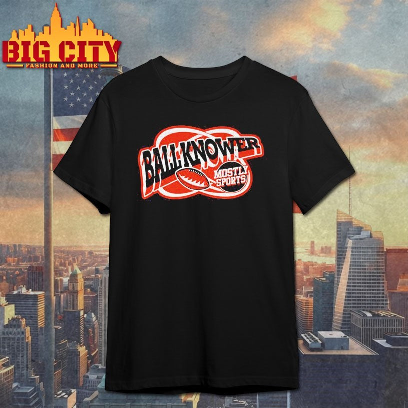 Mostly Sports Ball Knower Football Shirt