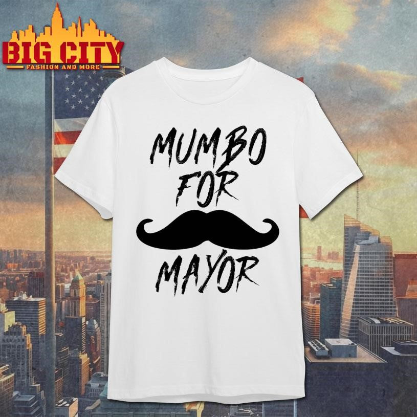 Mumbo For Mayor Shirt