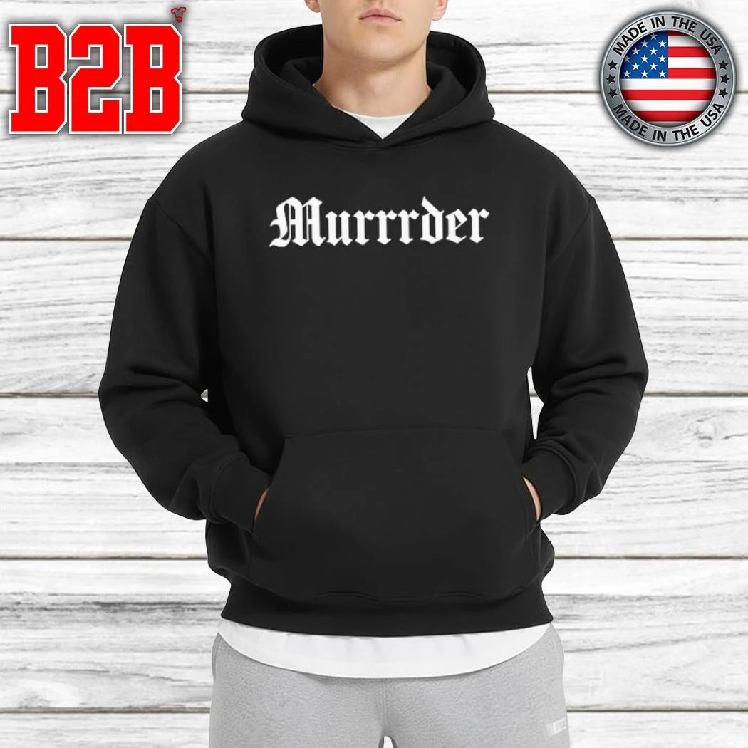 Murrrder Shirt