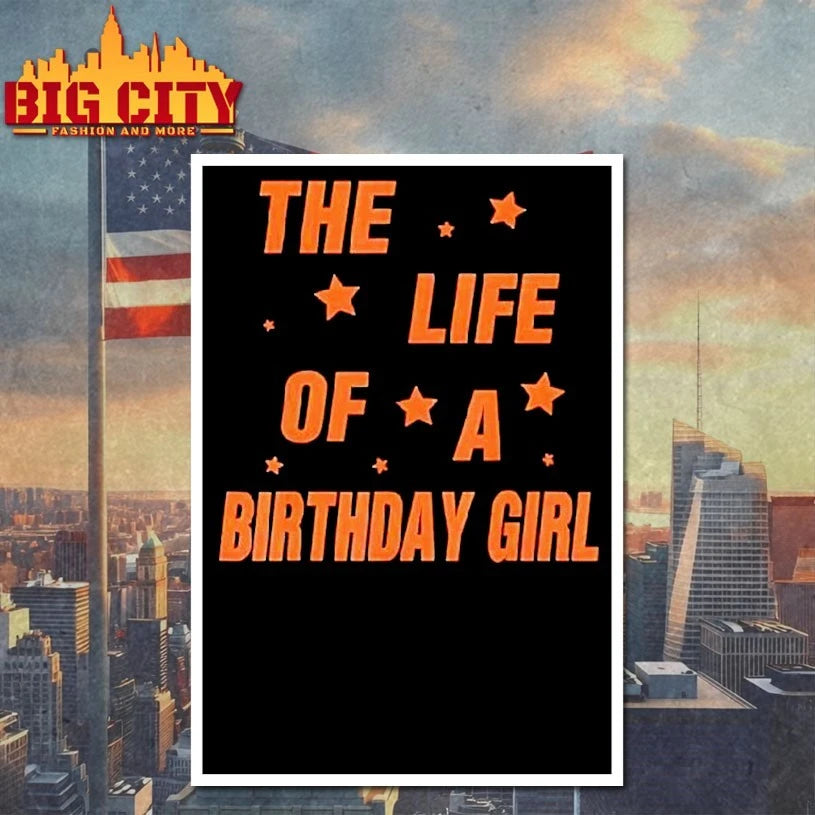 Music Show Fans The Life Of A Birthday Girl Shirt