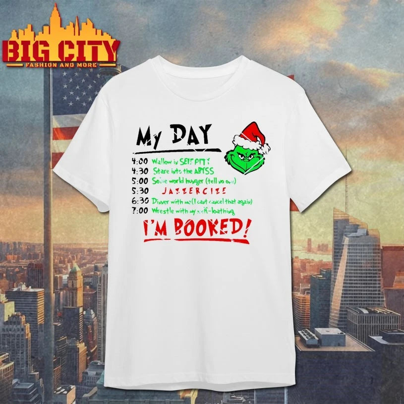 My Day I’m Booked Grinch 2025 Shirt