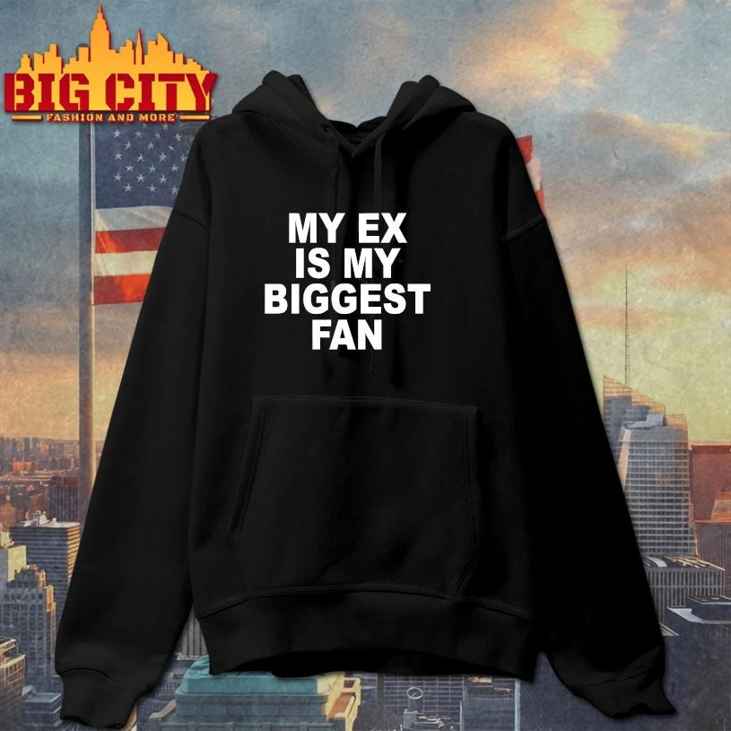 My Ex Is My Biggest Fan T-Shirt