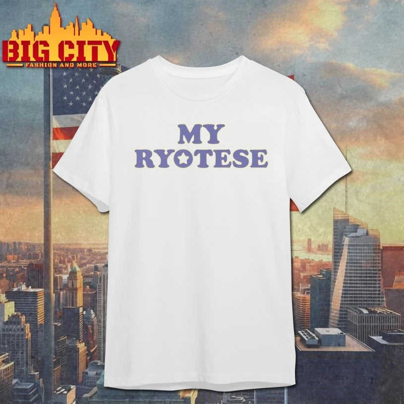 My Ryotese shirt