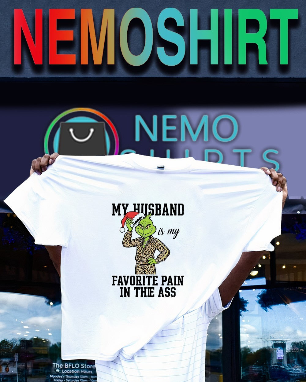 My husband is my favorite pain in the ass Grinch shirt