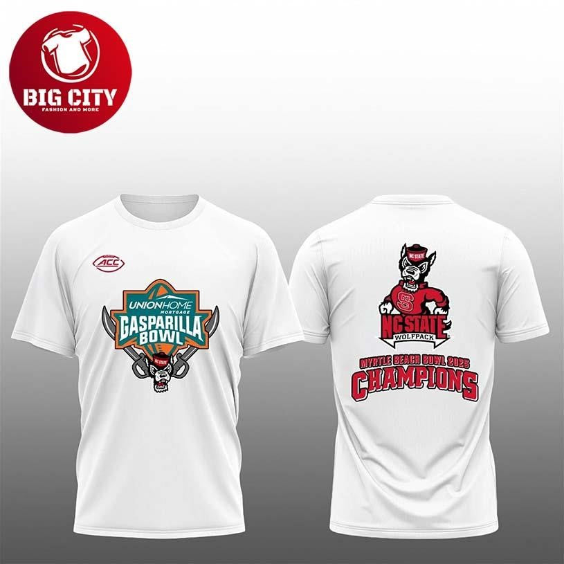 NC State Wolfpack Union Home Mortgage Gasparilla Bowl Myrtle Beach Bowl 2025 Champions Two Sided Shirt