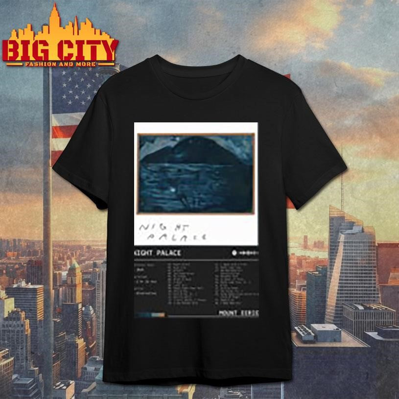 NIGHT PALACE MOUNT EERIE Indie Music Album Shirt