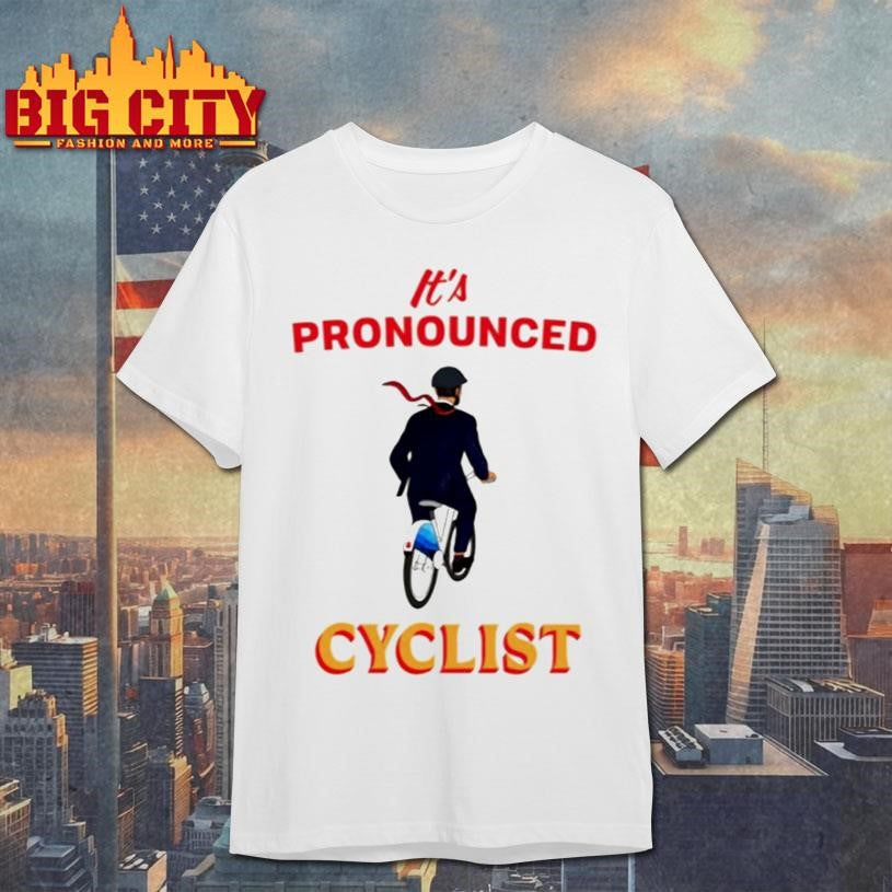 NYC It’s Pronounced Cyclist Shirt