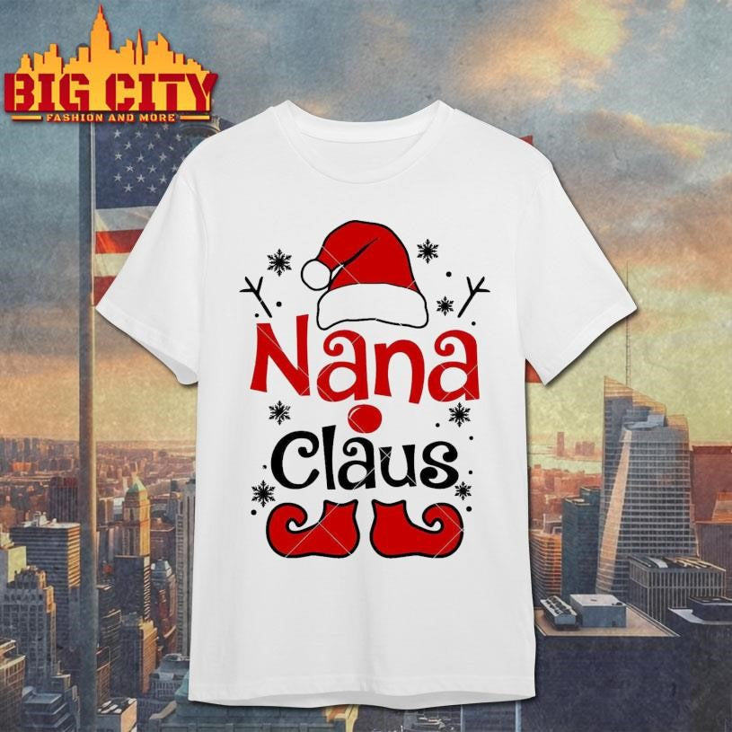 Nana Claus Christmas Shirt