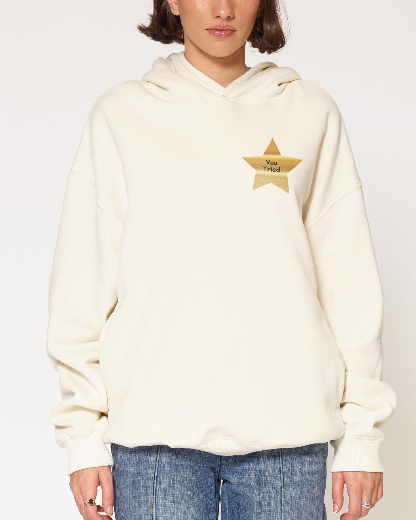You Tried Hoodie