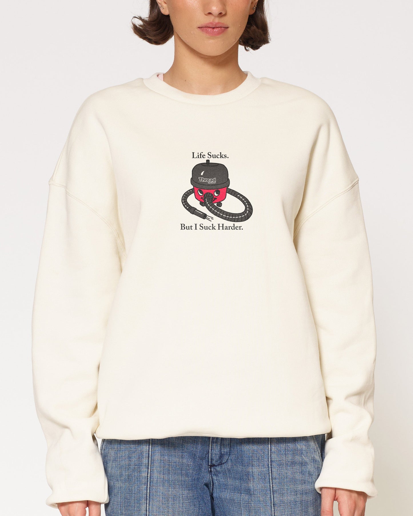 Life Sucks Sweatshirt