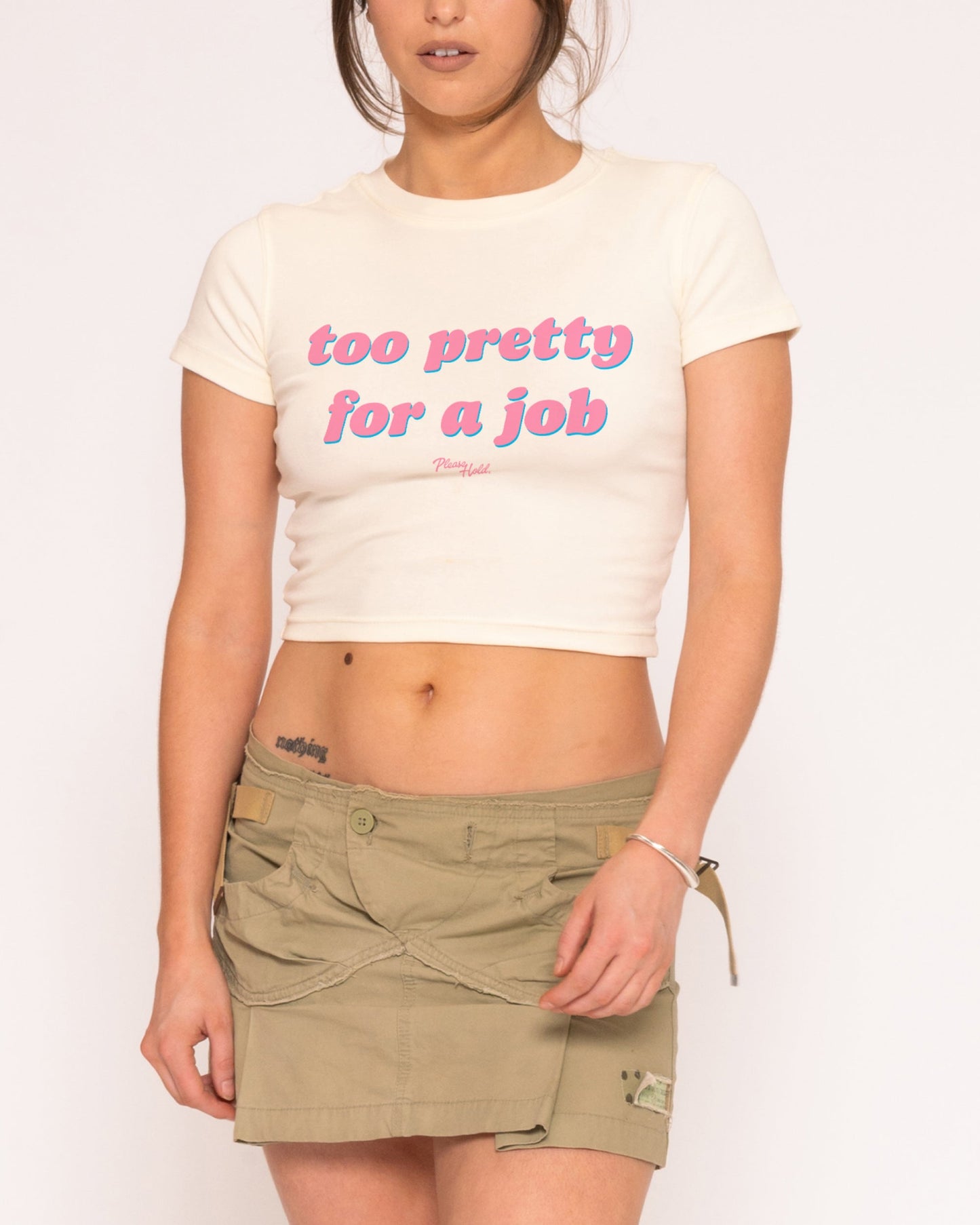 Too Pretty For A Job Baby Tee