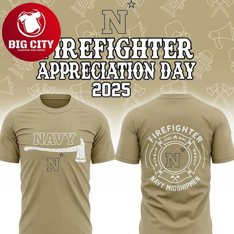 Navy Midshipmen NCAA Firefighter Day Of Appreciation 2025 Two Sided Shirt