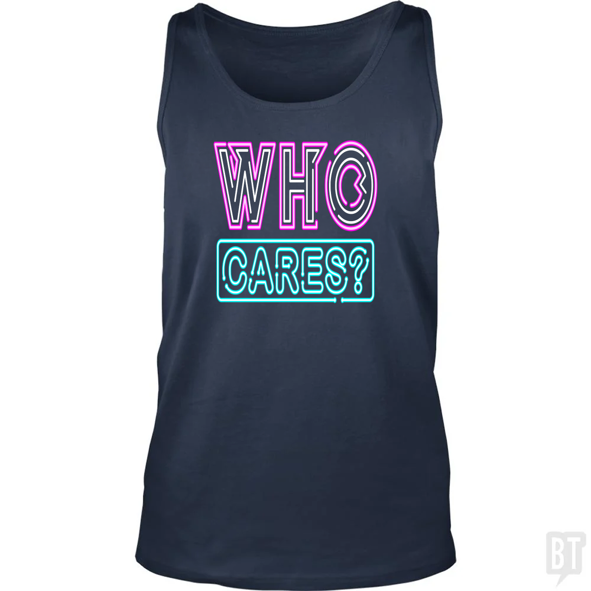 Who Cares Tank Top
