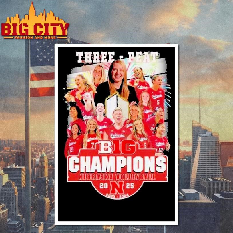 Nebraska Volleyball Three Peat Big Champions 2023-2025 Shirt