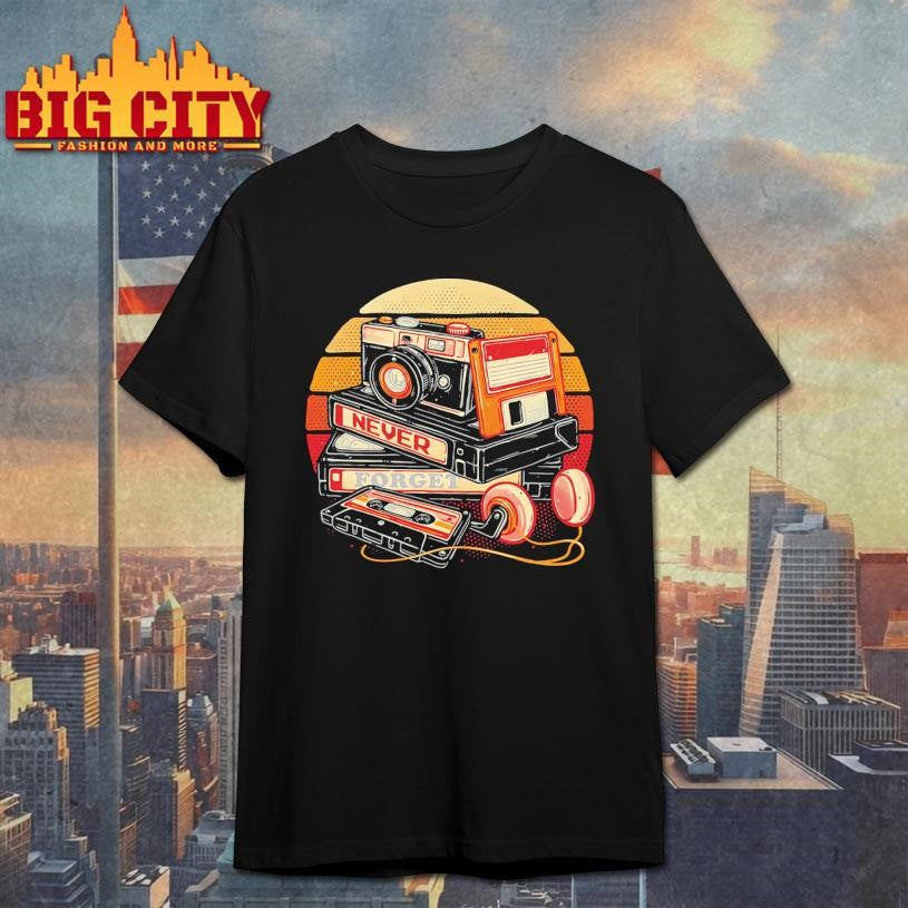 Never Forget The Classics vintage shirt