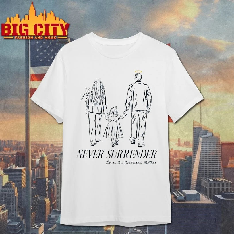 Never Surrender Love An American Mother shirt