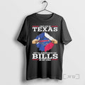 New I May Live In Texas But Ill Always Have The Buffalo Bills Premium T-Shirts, Hoodie, Sweatshirt | ZylaModa.com