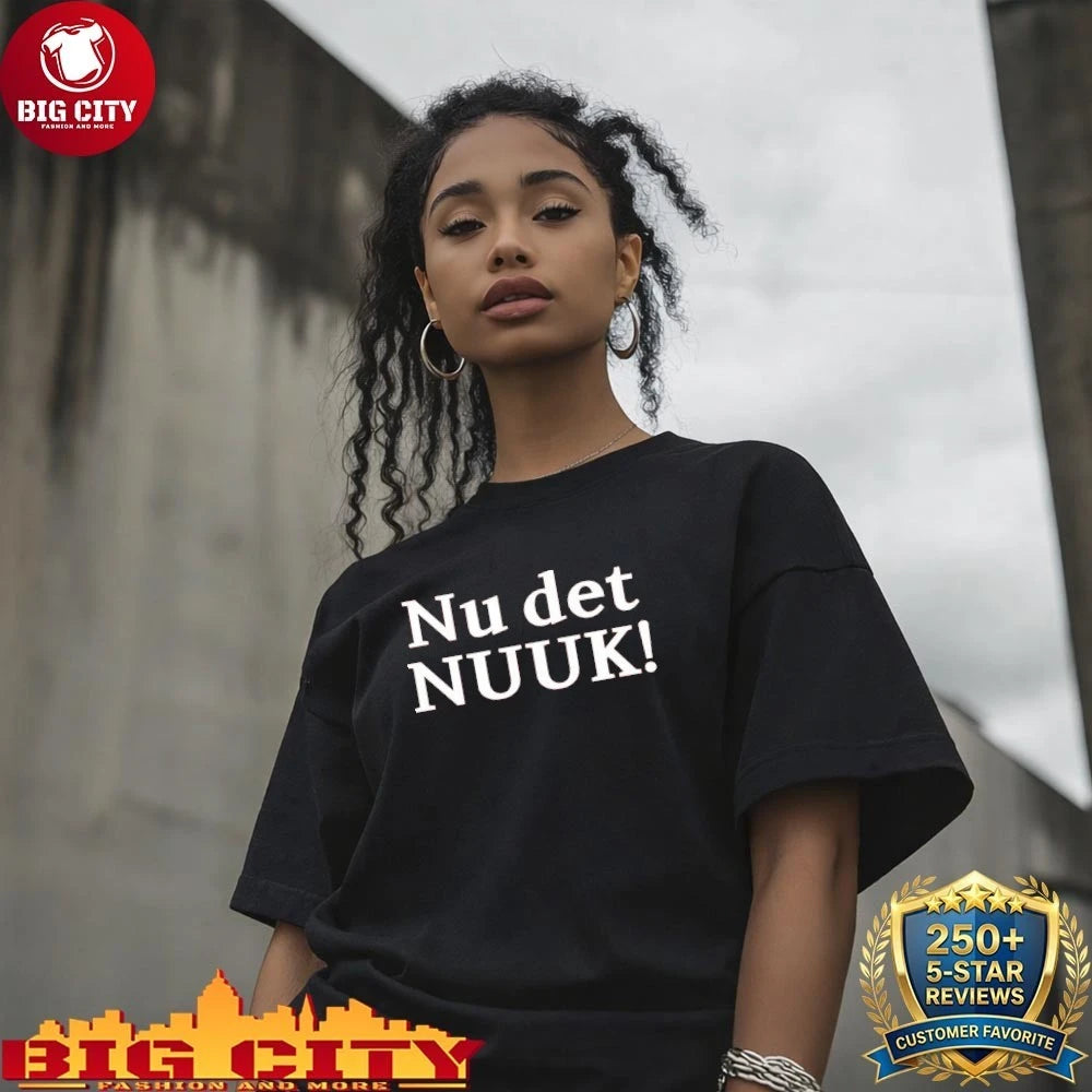 Nice Nu det NUUK shirt