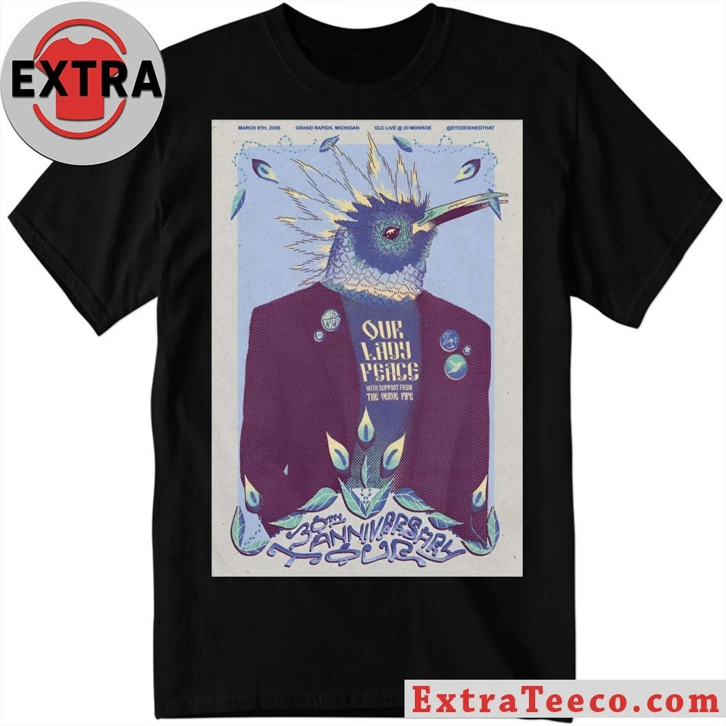 Nice Our Lady Peace 3 8 2026 Grand Rapids MI Poster Shirt