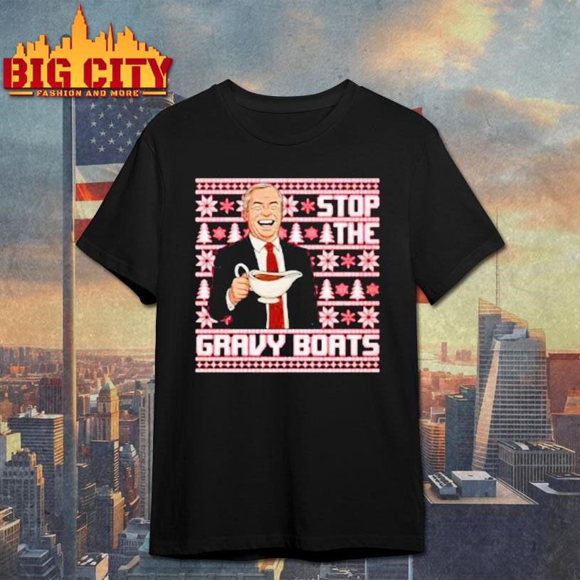 Nigel Farage Stop The Gravy Boats Funny Christmas  Shirt