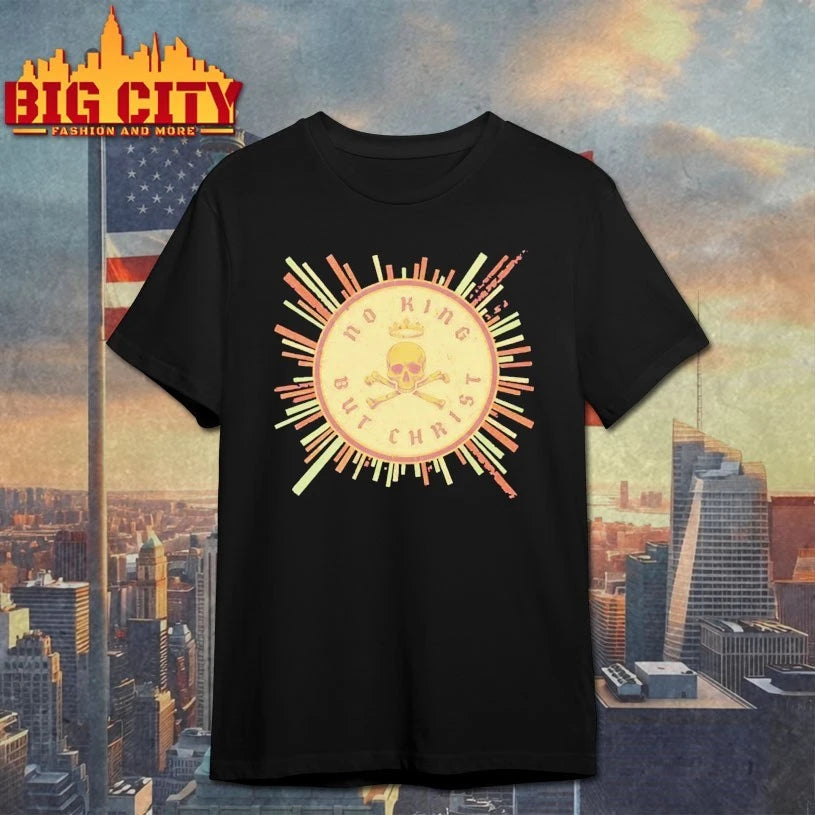 No King But Christ skull Shirt
