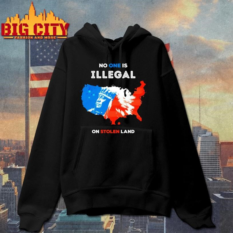 No One Is Illegal On Stolen Land Shirt