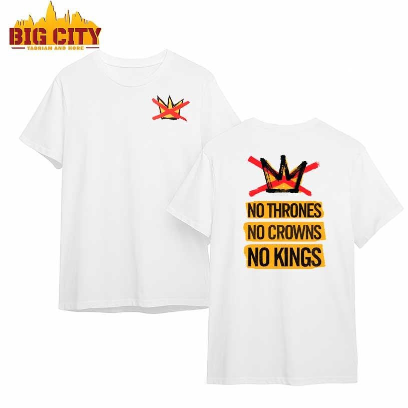 No Thrones No Crowns No Kings 2 Sided Shirt
