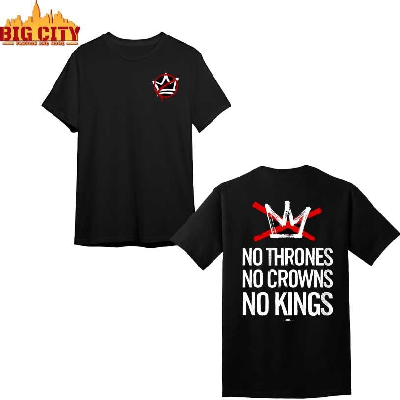 No Thrones No Crowns No Kings Two Sided Shirt