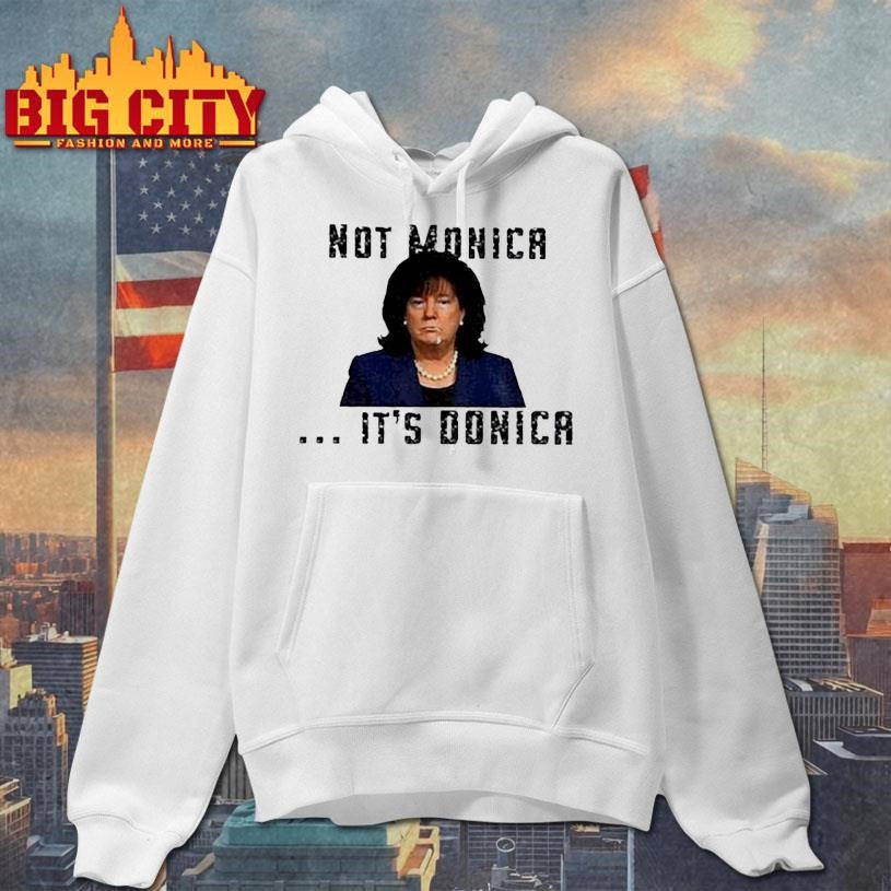 Not Monica It’s Donica Bubba Trump shirt