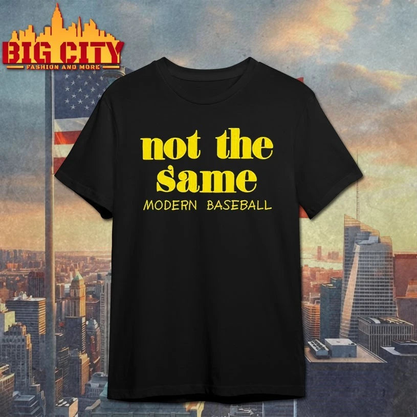 Not The Same Modern Baseball shirt