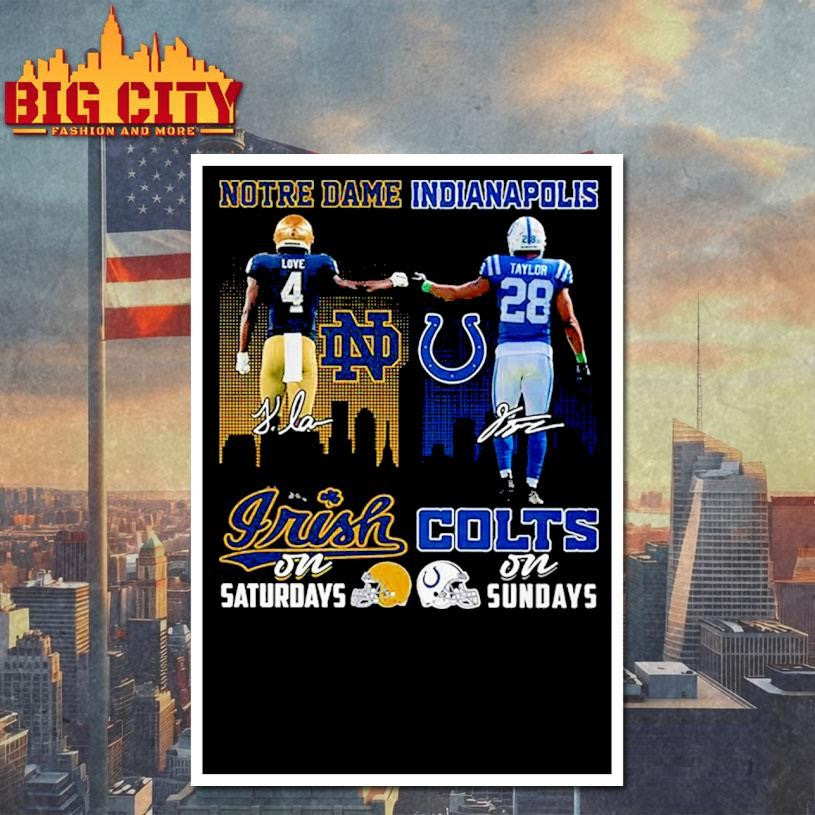 Notre Dame Indianapolis Irish Colts Saturdays Sundays 2025 New Shirt