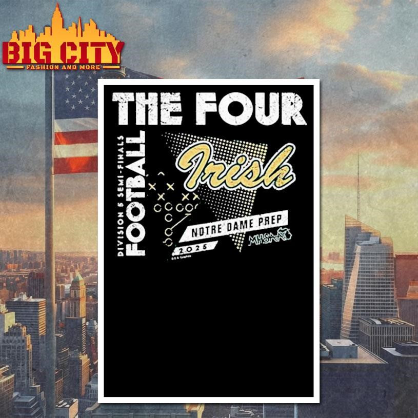 Notre Dame Prep 2025 MHSAA Football Division 5 The Four shirt