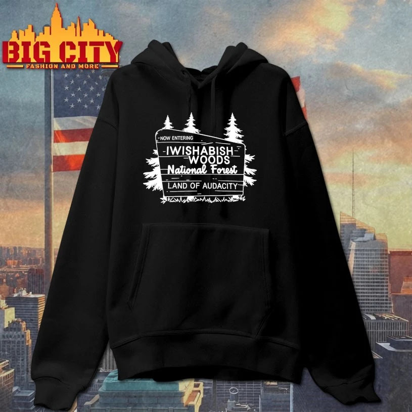 Now Entering Iwishabish Woods National Forest Land Audacity shirt