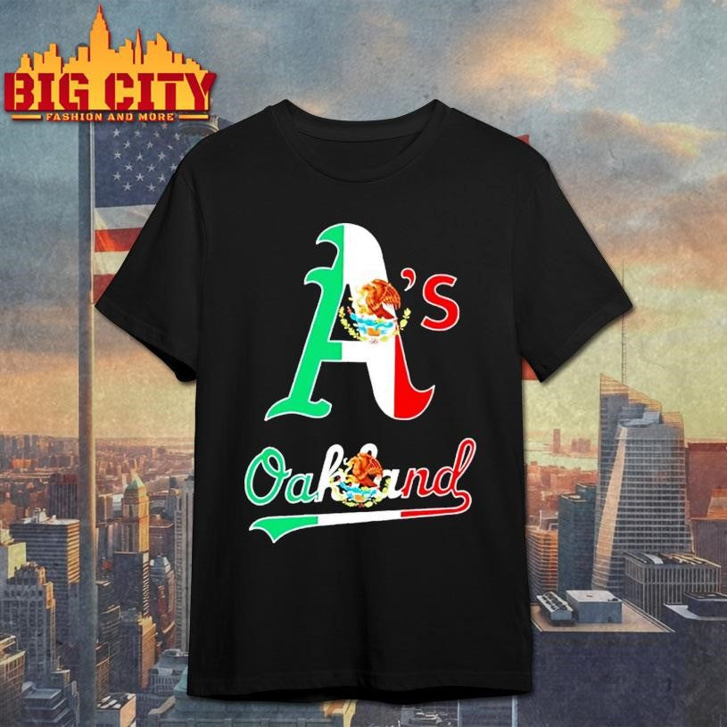 Oakland Athletics Baseball X Mexican Flag Shirt