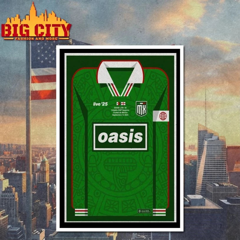 Oasis Estadio GNP Seguros, Mexico City, Mexico September 12, 2025 Poster shirt