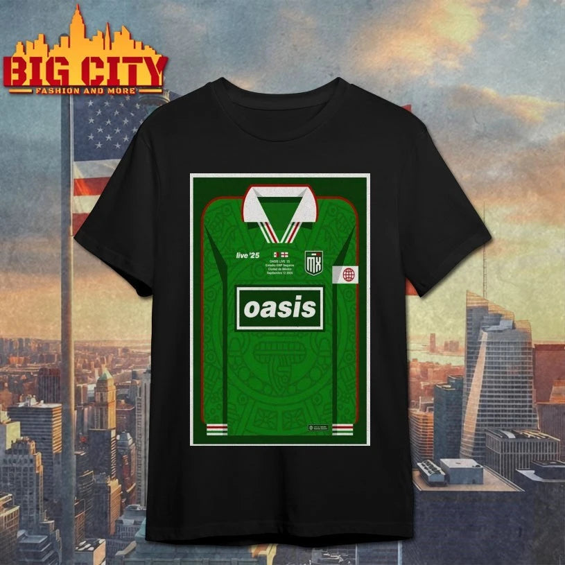 Oasis Estadio GNP Seguros, Mexico City, Mexico September 12, 2025 Poster shirt