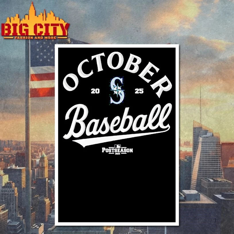 October Baseball Seattle Mariners Postseason 2025 shirt