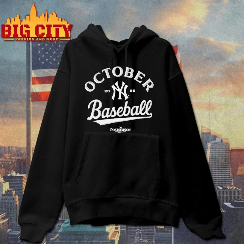 October Baseball Yankees 2025 Shirt
