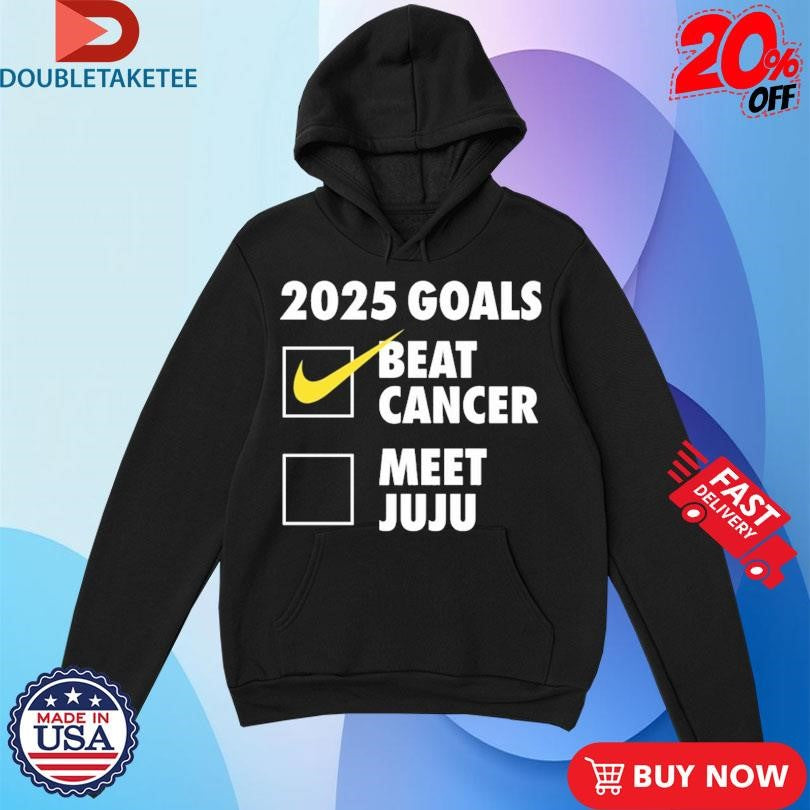Official 2025 Goals Beat Cancer Meet Juju Shirts