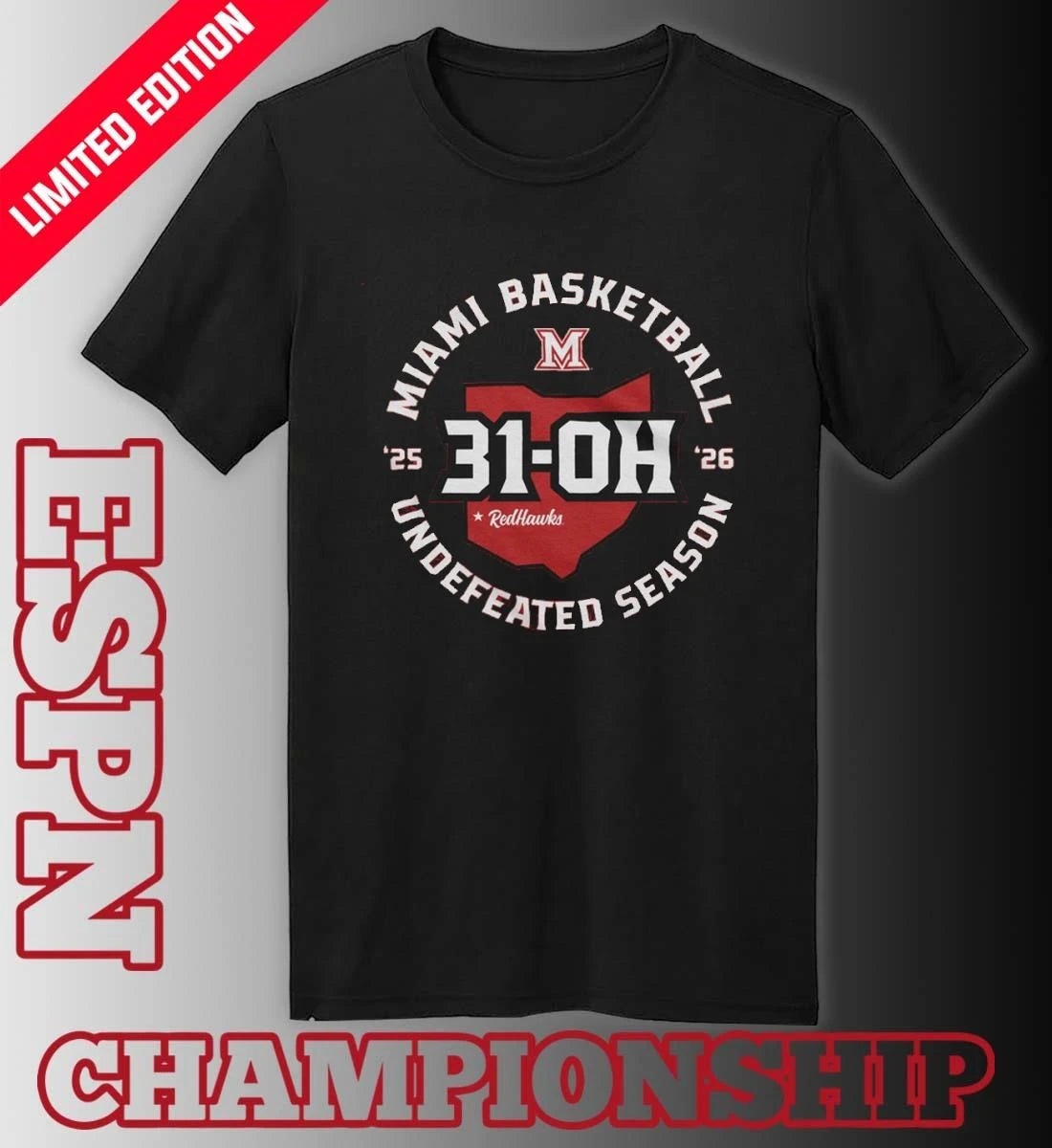 Official 31-OH Miami University Basketball Undefeated Season Shirt