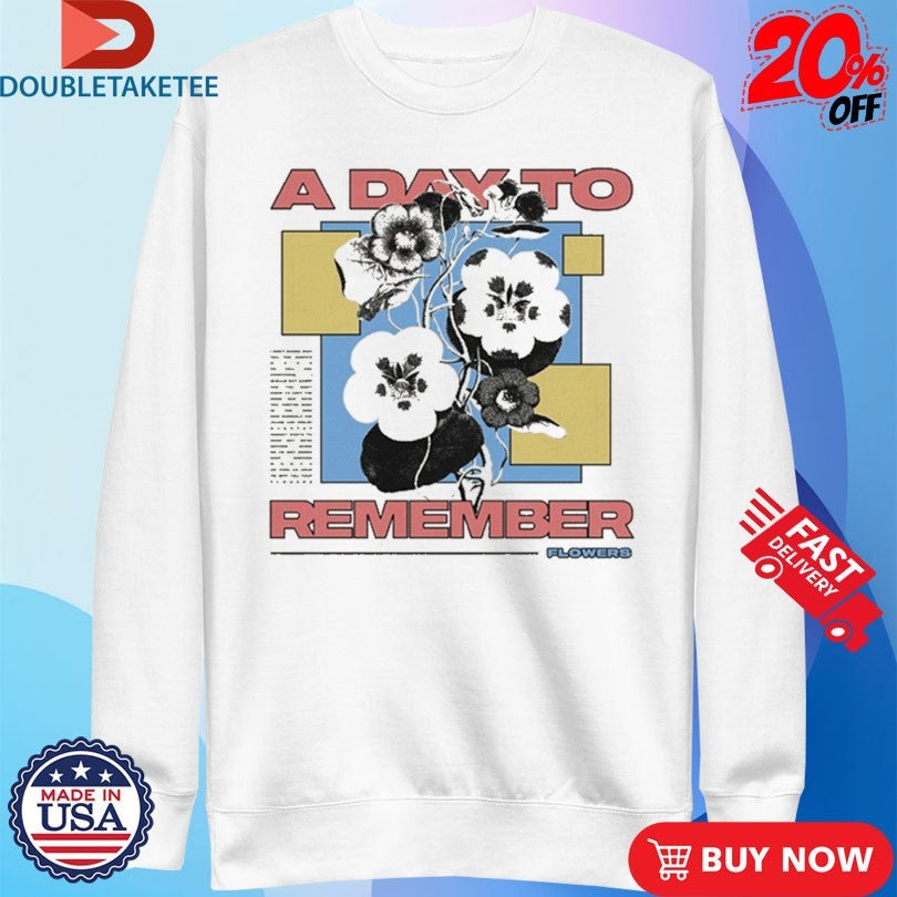 Official A Day To Remember Flowers Shirts