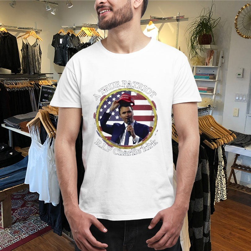 Official A True Patriot Rip Charlie Kirk Make America Great Again US Flag Shirts