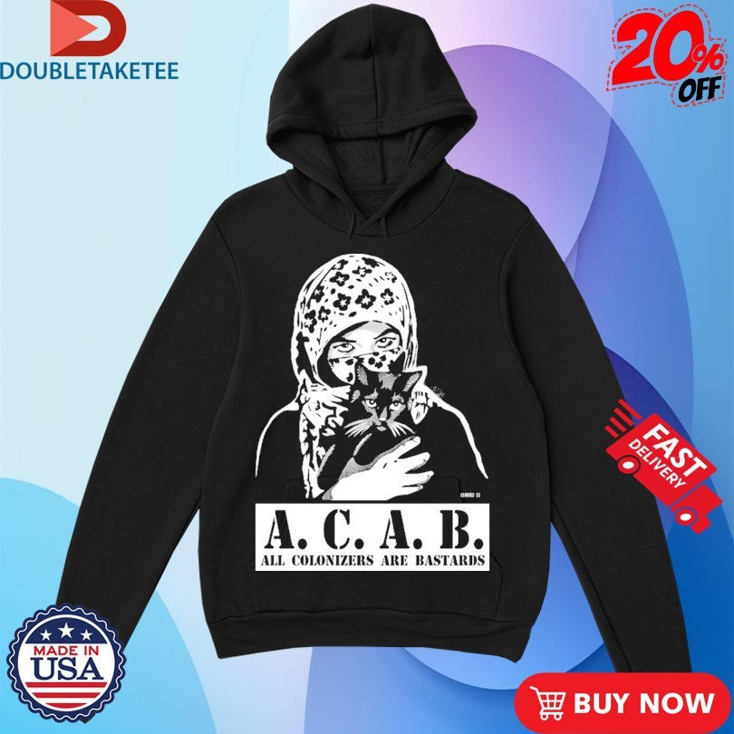 Official ACAB All Colonizers Are Bastards Cat Shirts