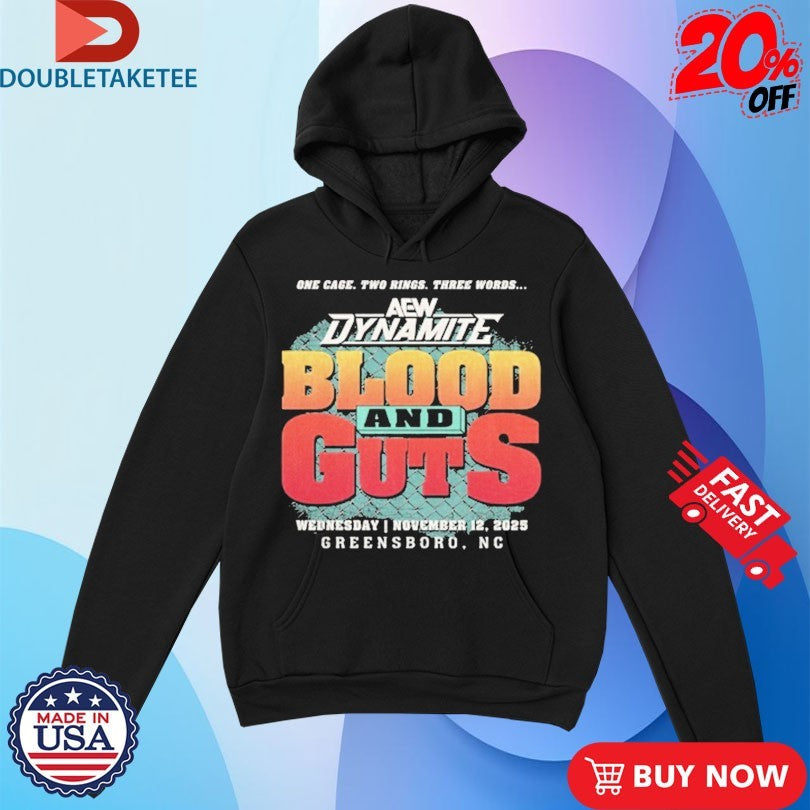 Official AEW Dynamite One Cage Two Rings Three Words Blood And Guts Greensboro NC 2025 Shirts