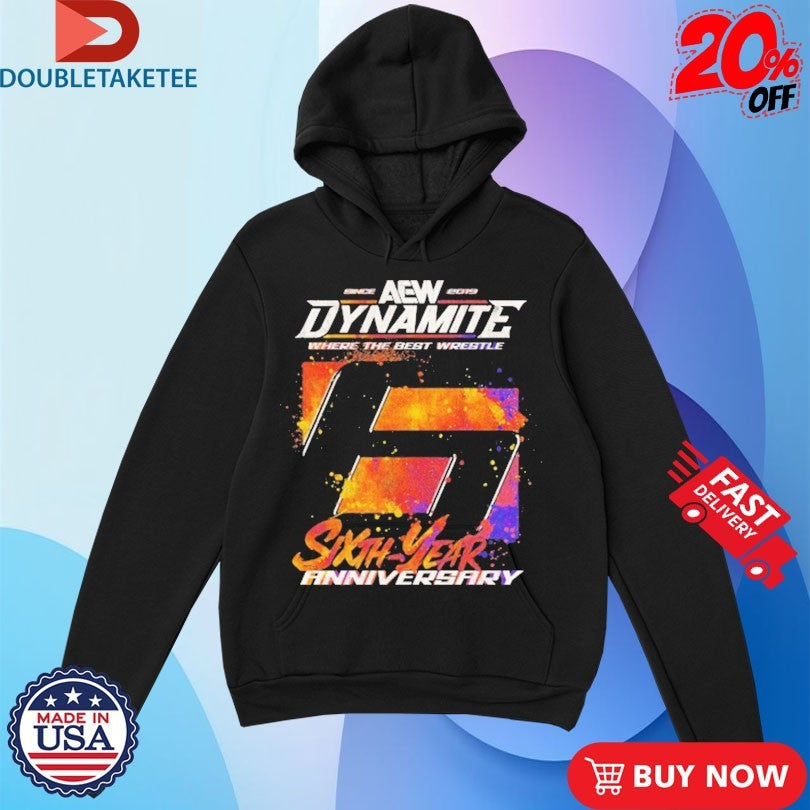 Official AEW Dynamite Where The Best Wrestle 6th Anniversary Shirts