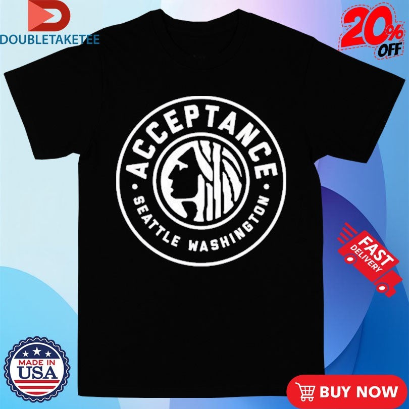 Official Acceptance Seattle Washington Sea Shirts
