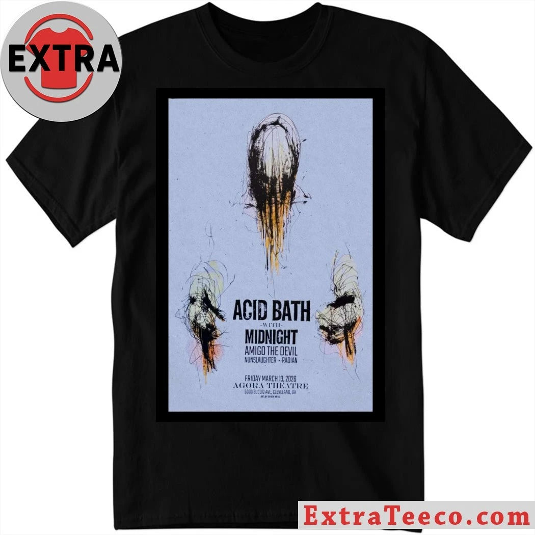 Official Acid Bath Agora Theatre March 13 2026 Poster Shirt