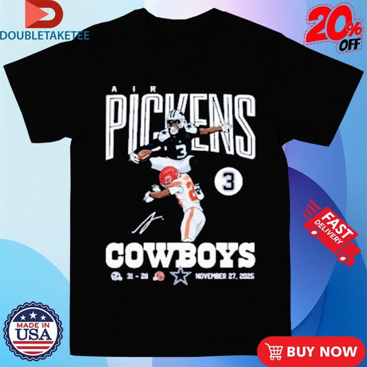 Official Air George Pickens Dallas Cowboys 31-28 Kansas City Chiefs November 27 2025 Shirts